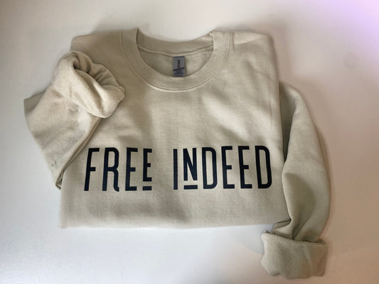 Free Indeed Sweatshirt